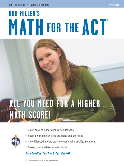 Title details for Math for the ACT 2nd Ed., Bob Miller's by Bob Miller - Available
